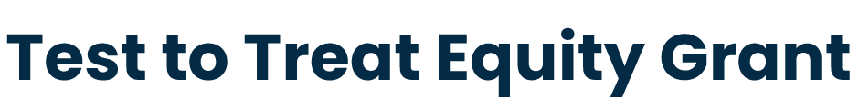 Test to Treat Equity Grants